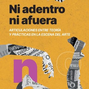 Ni adentro ni afuera